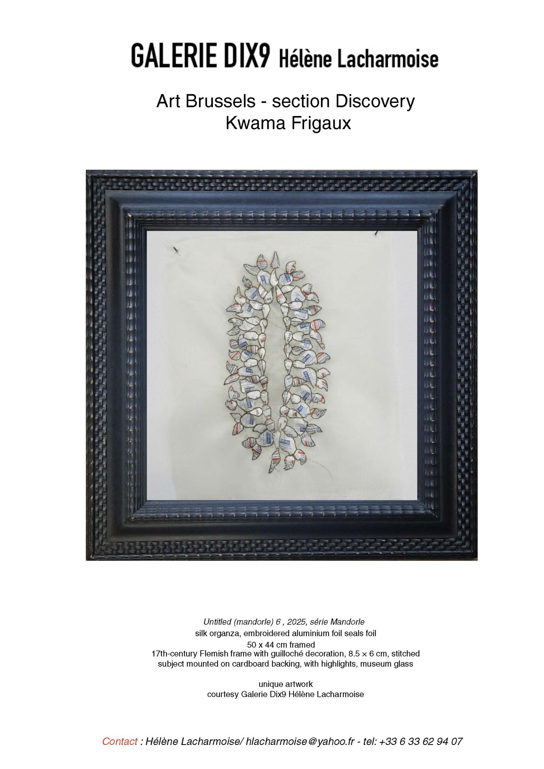 Untitled (mandorle) 6 , 2025, série Mandorle
silk organza, embroidered aluminium foil seals foil
50 x 44 cm framed